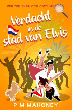 Verdacht in de stadium van Elvis Een Ted Sherlock Cozy Mystery, #1【電子書籍】[ PM Mahoney ]
