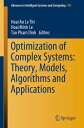 Optimization of Complex Systems: Theory, Models, Algorithms and Applications【電子書...