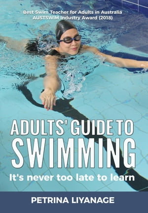 Adults' Guide To Swimming