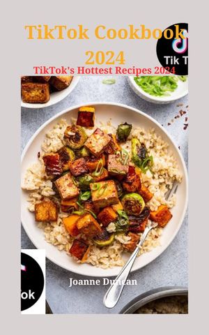 TikTok Cookbook 2024