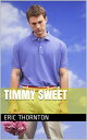 Timmy Sweet Evansville Love, #3【電子書籍