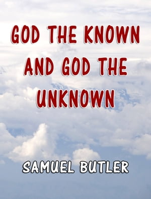 God the Known and God the Unknown