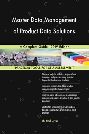 Master Data Management of Product Data Solutions A Complete Guide - 2019 Edition【電子書籍】[ Gerardus Blokdyk ]