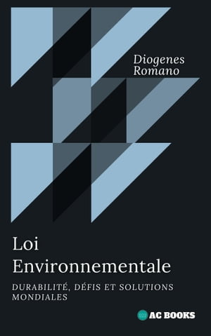 Loi Environnementale Durabilit?, D?fis Et Solutions Mondiales