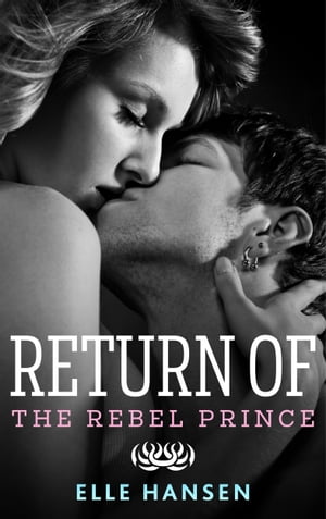 Return of the Rebel Prince