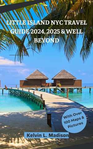 ŷKoboŻҽҥȥ㤨LITTLE ISLAND NYC TRAVEL GUIDE 2024, 2025 & WELL BEYOND: A BEGINNER-FRIENDLY GUIDE Your Ultimate Atlas Road Map for Places to see, things to visit, and do in New YorkŻҽҡ[ Kelvin L. Madison ]פβǤʤ653ߤˤʤޤ