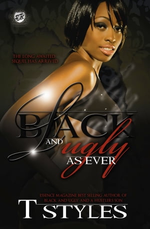 Black & Ugly As Ever (The Cartel Publications Presents)