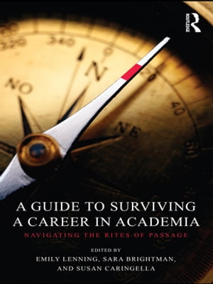 A Guide to Surviving a Career in Academia