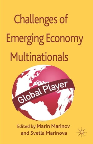 Successes and Challenges of Emerging Economy Mul