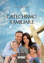 Catechismo familiare【電子書籍】[ Don Mari