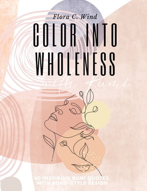 Color into Wholeness with Rumi