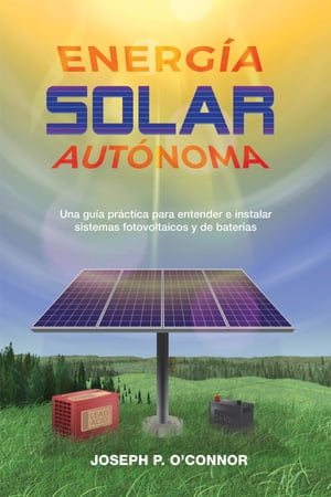 Energía solar autónoma