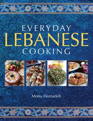 Everyday Lebanese Cooking