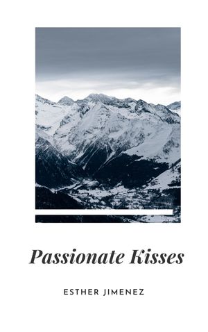 Passionate Kisses