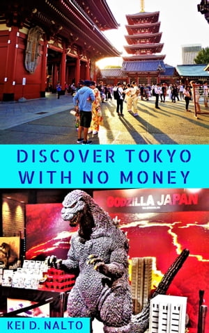 Discover Tokyo With No Money