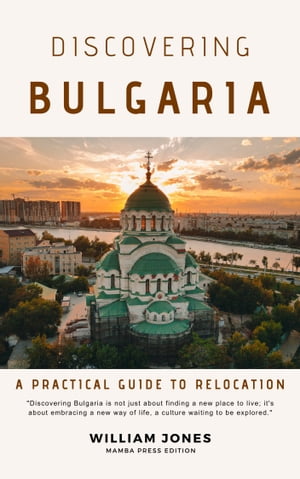 Discovering Bulgaria