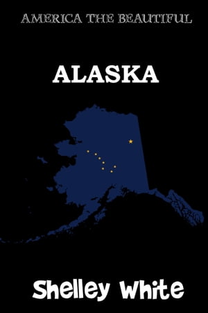 Alaska (America The Beautiful)