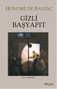 Gizli Ba?yap?t【電子書籍】[ Honore de Balz