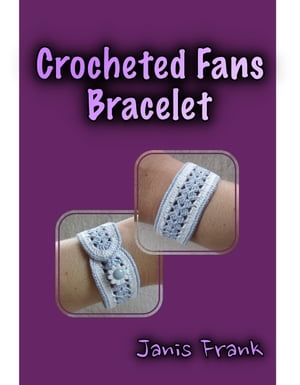 Crocheted Fans Bracelet