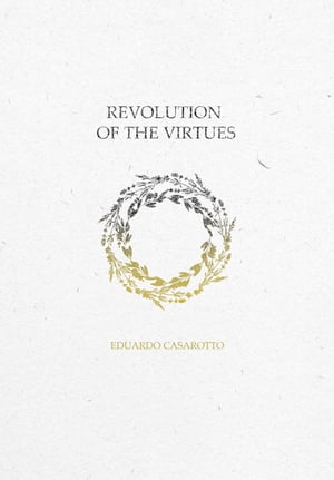 Revolution Towards Virtues