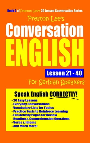 Preston Lee's Conversation English For Serbian Speakers Lesson 21: 40Żҽҡ[ Preston Lee ]