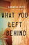 What You Left Behind A NovelŻҽҡ[ Samantha Hayes ]