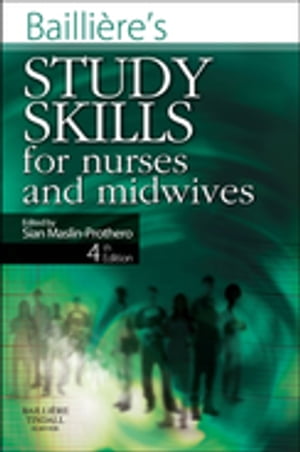 Bailliere's Study Skills for Nurses and Midwives