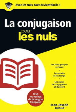 La Conjugaison pour les Nuls poche【電子書籍】[ Jean-Joseph JULAUD ]