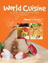 World Cuisine - My Culinary Journey Around the World Volume 1, Section 7 Dessert...