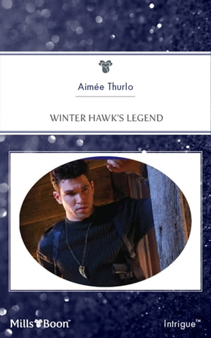 Winter Hawk's Legend【電子書籍】[ Aim?e Thurlo ]
