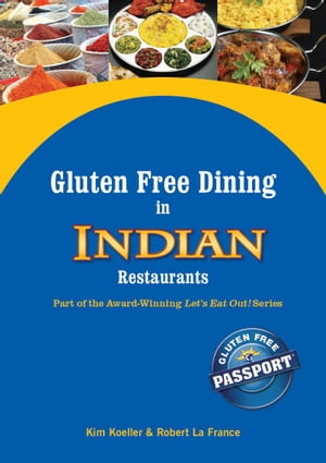 Gluten Free Dining in Indian Restaurants