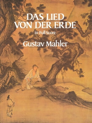 Das Lied von der Erde in Full Score【電子書籍】 Gustav Mahler