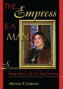 The Empress Is a Man Stories from the Life of Jo