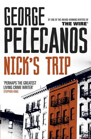 ŷKoboŻҽҥȥ㤨Nick's Trip From Co-Creator of Hit HBO Show We Own This CityǡŻҽҡ[ George Pelecanos ]פβǤʤ1,692ߤˤʤޤ