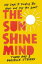 The Sunshine Mind 100 Days to Finding the Hope and Joy You WantŻҽҡ[ Tanya Rad ]