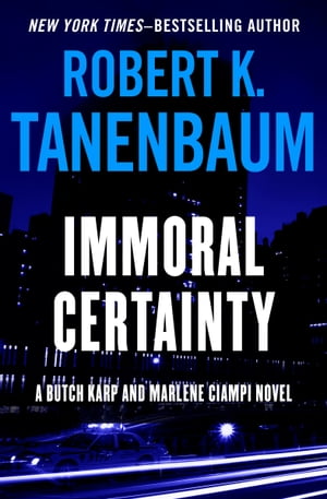 ŷKoboŻҽҥȥ㤨Immoral CertaintyŻҽҡ[ Robert K. Tanenbaum ]פβǤʤ24ߤˤʤޤ
