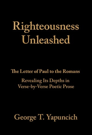 Righteousness Unleashed