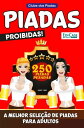 ŷKoboŻҽҥȥ㤨Clube das Piadas Ed. 17 - Piadas ProibidasŻҽҡ[ Edicase Publica??es ]פβǤʤ81ߤˤʤޤ