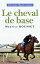 Le cheval de base