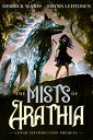 ŷKoboŻҽҥȥ㤨The Mists of Arathia A Humorous Gamelit Fantasy Adventure PrequelŻҽҡ[ Derrick Ward ]פβǤʤ299ߤˤʤޤ