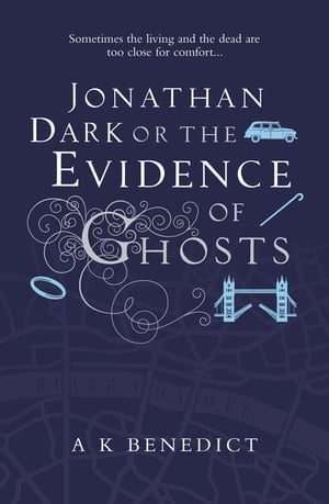 Jonathan Dark or The Evidence Of Ghosts