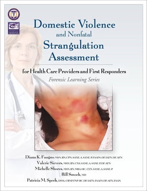 Domestic Violence and Nonfatal Strangulation Assessment