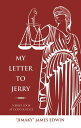 My Letter to Jerry A Brief Look at God’s Justi