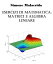 Esercizi di matematica: matrici e algebra lineare