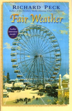 Fair Weather【電子書籍】[ Richard Peck ]