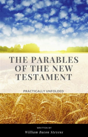 The Parables of the New Testament