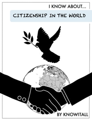 I Know About Citizenship in the World