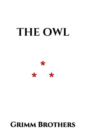 The OwlŻҽҡ[ Grimm Brothers ]