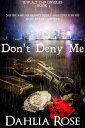 Don't Deny Me Swat Chronicles【電子書籍】[