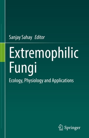 Extremophilic Fungi